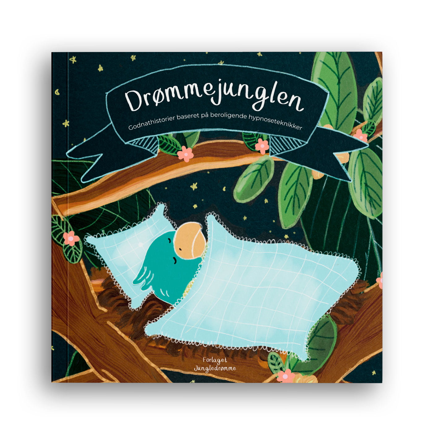 Drømmejunglen – Magiske godnathistorier til børn
