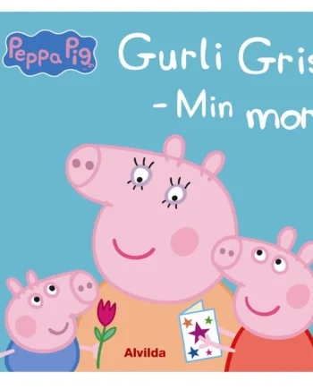 Gurli Gris - Min Mor: Sjov Papbog til Børn