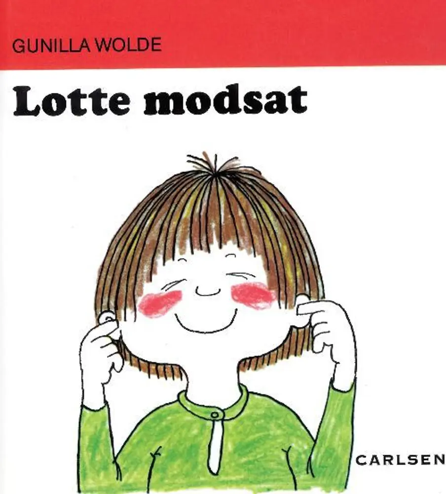 Lotte Modsat - Børnebog om hverdagens glæder og oplevelser