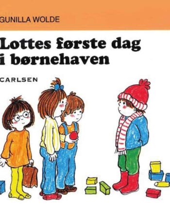 Lottes Første Dag i Børnehaven - Nyhed fra Carlsen!