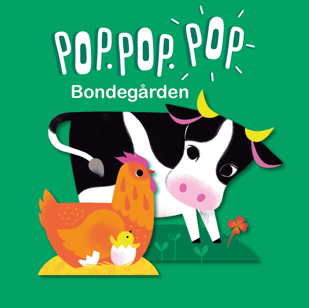 Pop Pop Pop - Bondegården: Farverig Papbog til Børn